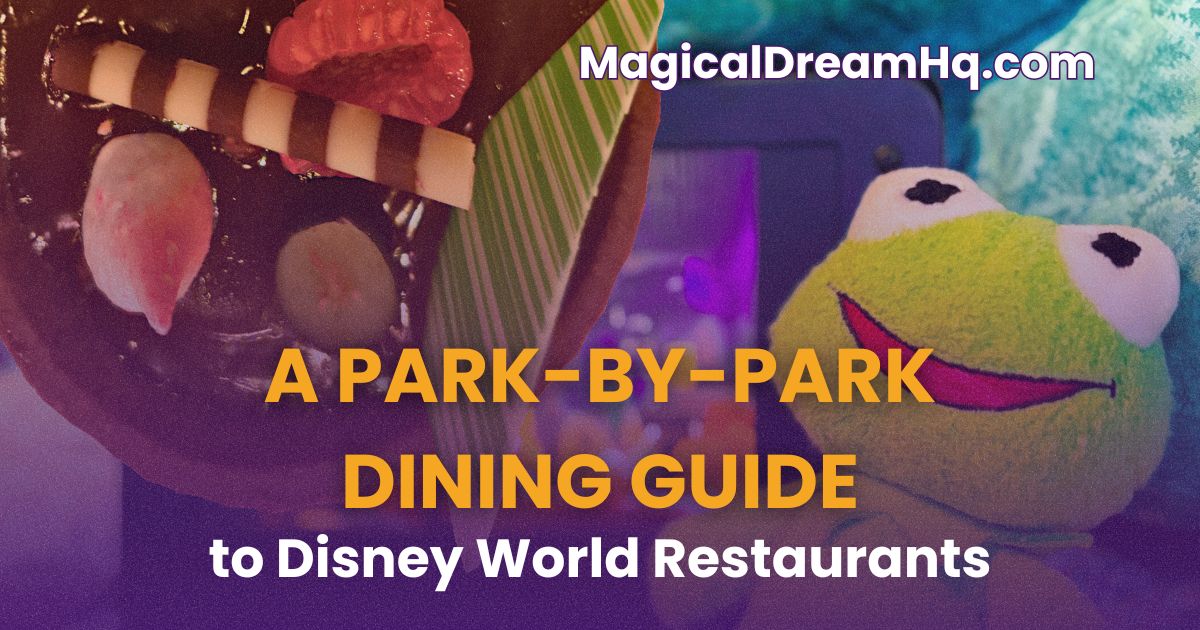 Disney World Restaurants Dining Guide